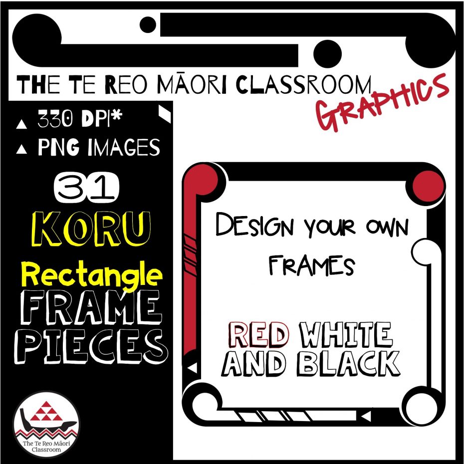 Koru Rectangular Frames-Design Your Own - The Te Reo Māori Classroom